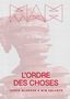 Marc-Olivier Wahler: L'Ordre des Choses, Buch