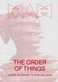 Marc-Olivier Wahler: The Order of Things: Carte Blanche to Wim Delvoye - Exhibition Catalogue of the 2024 Wim Delvoye Exhibition at the Musée d'art et d'histoire, Geneva, Buch