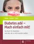 Hardy Walle: Diabetes adé - Mach einfach mit!, Buch