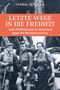 Thomas Seiterich: Letzte Wege in die Freiheit, Buch