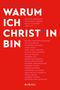 Warum ich Christ*in bin, Buch