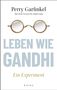 Perry Garfinkel: Leben wie Gandhi, Buch
