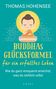 Thomas Hohensee: Buddhas Erfolgsformel für ein erfülltes Leben, Buch