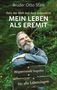 Bruder Otto Stahl: Fern der Welt und doch mittendrin - Mein Leben als Eremit, Buch