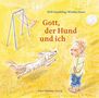 Will Gmehling: Gott, der Hund und ich, Buch