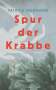 Patrice Nganang: Spur der Krabbe, Buch