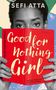 „Good for Nothing Girl“ in weißer Schrift auf rotem Buchcover. Augen über dem Buch sichtbar. Autorin: Sefi Atta., Buch