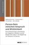 Matthias Dammert: Person-Sein zwischen Anspruch und Wirklichkeit, Buch