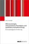 Almut Zwengel: Mikrosoziologie, interpretatives Paradigma und qualitative Sozialforschung, Buch