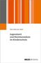 Aline Dittmann-Wolf: Jugendamt und Rechtsmedizin im Kinderschutz, Buch