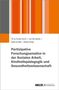 „Partizipative Forschungsansätze in der Sozialen Arbeit, Kindheitspädagogik und Gesundheitswissenschaft.“ Oben bunte Streifen., Buch