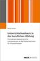 „Unterrichtsfeedback in der beruflichen Bildung“ von Petra Anders, formatives Assessment für Lehrer in der Physiotherapie., Buch