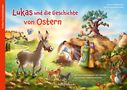 Hanna Goldhammer: Lukas und die Geschichte von Ostern, KAL