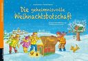 Andrea Schütze: Die geheimnisvolle Weihnachtsbotschaft, Diverse