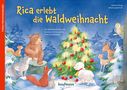 Renate Schupp: Rica erlebt die Waldweihnacht, Buch