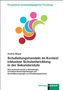 Andrea Meyer: Schulleitungshandeln im Kontext inklusiver Schulentwicklung in der Sekundarstufe, Buch