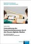 Oben: "Empirische Forschung im Elementar- und Primarbereich". Titel: "Unterstützung des Experimentierprozesses durch den Einsatz digitaler Medien". Unten: "forschung k linkhardt" Logo. Bild: Personen mit Hebelwaage und Tablet., Buch