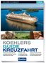 Koehlers Guide Kreuzfahrt 2026, Buch, Buch