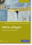 Michael Fischer: Werte pflegen, Buch