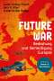 Julian Lindley-French: Future War, Buch
