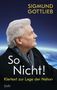 Sigmund Gottlieb: So nicht!, Buch