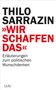 Thilo Sarrazin: "Wir schaffen das", Buch