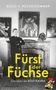Bodo V. Hechelhammer: Fürst der Füchse, Buch