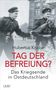 Hubertus Knabe: Tag der Befreiung?, Buch