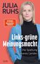 Julia Ruhs: Links-grüne Meinungsmacht, Buch