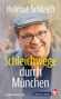 "Schleichwege durch München" von Helmut Schleich. Ein Mann mit grauer Mütze und Brille lächelt und hebt den Finger., Buch