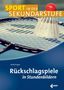 Text: "Sport in der Sekundarstufe", "Rückschlagspiele in Stundenbildern". Ein Badmintonschläger mit Federball.