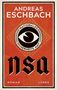 Andreas Eschbach: NSA - Nationales Sicherheits-Amt, Buch