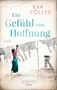 Eva Völler: Ein Gefühl von Hoffnung, Buch