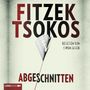 Sebastian Fitzek: Abgeschnitten, CD,CD,CD,CD,CD,CD