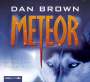 Dan Brown: Meteor, CD,CD,CD,CD,CD,CD