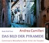 Das Bild der Pyramide: Commissario Montalbano blic, 4 CDs