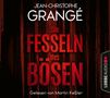 Jean-Christophe Grangé: Die Fesseln des Bösen, 8 CDs