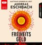 Andreas Eschbach: Freiheitsgeld, 2 MP3-CDs