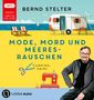 Bernd Stelter: Mode, Mord und Meeresrauschen, MP3-CD