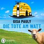 Gisa Pauly: Die Tote am Watt - Mamma Carlottas erster Fall, 3 CDs