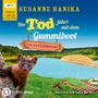 Susanne Hanika: Der Tod fährt mit dem Gummiboot, MP3-CD
