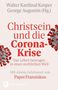 : Christsein und die Corona-Krise - Das Leben bezeugen in einer sterblichen Welt, Buch