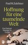 Paul M. Zulehner: Hoffnung für eine taumelnde Welt, Buch