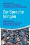 Zur Sprache bringen, Buch