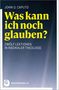"Was kann ich noch glauben? Zwölf Lektionen in radikaler Theologie" von John D. Caputo. Unten ein GRÜNEWALD-Logo.