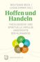 WOLFGANG BECK / LUCAS GAA (HG.). Hoffen und Handeln. Theologische und spirituelle Impulse angesichts der Klimakrise. Farbiges Blumen-Logo., Buch