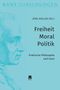 Freiheit - Moral - Politik, Buch