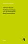 Oben steht "Philosophische Bibliothek". Titel: "Die Phänomenologie und die Fundamente der Wissenschaften" von Husserl. Farbiges Cover.