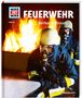 Karin Finan: WAS IST WAS Band 114. Feuerwehr. Retter im Einsatz, Buch