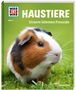 Annette Hackbarth: WAS IST WAS Band 72. Haustiere. Unsere liebsten Freunde, Buch